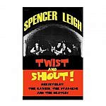 Twist & Shout! - Merseybeat, The Cavern, The Star Club & The Beatles